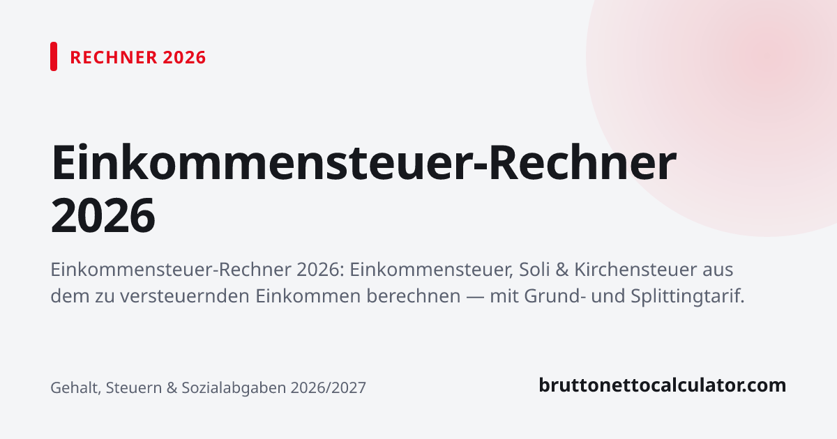 Grafik: Einkommensteuer-Rechner 2026