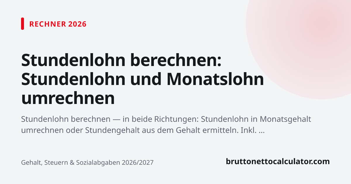 Grafik: Stundenlohn berechnen: Stundenlohn und Monatslohn umrechnen