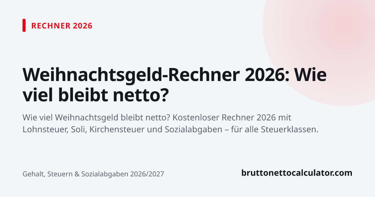 Grafik: Weihnachtsgeld-Rechner 2026: So viel Weihnachtsgeld bleibt netto